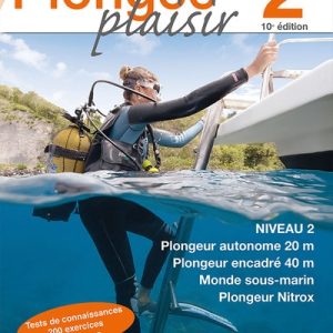 PLONGEE PLAISIR N°2 10ème EDITION GAP