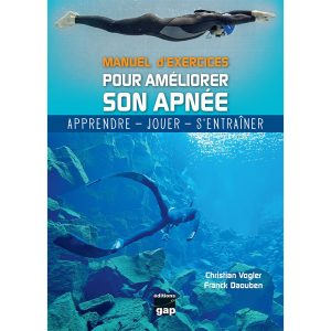 MANUEL D&rsquo;EXERCICES POUR AMELIORER SON APNEE